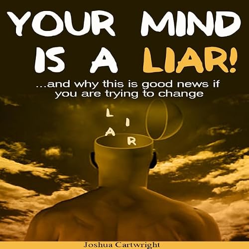 Cover of Your Mind Is a Liar