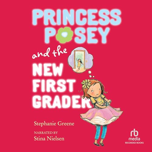 Cover of Princess Posey and the New First Grader