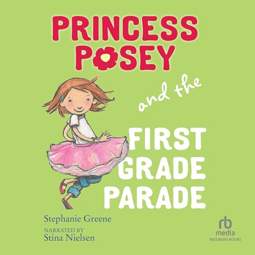 Cover of Princess Posey and the First Grade Parade