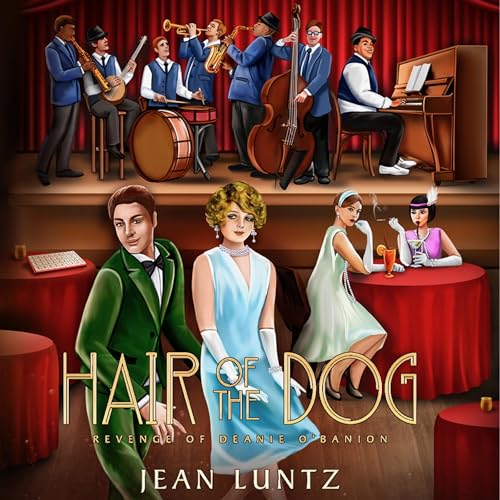 Cover of Hair of the Dog: Revenge of Deanie O'Banion