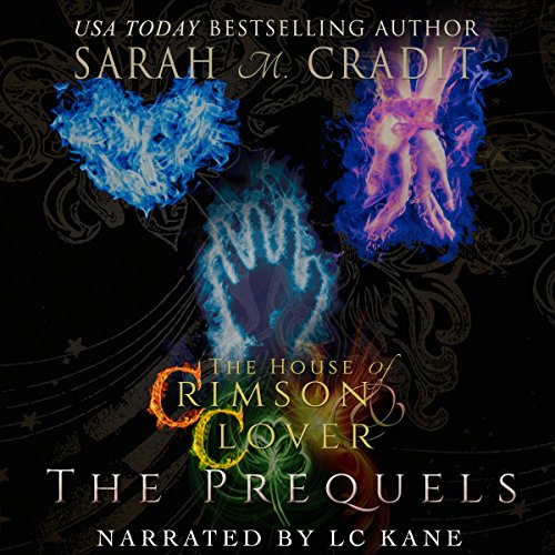 Cover of The House of Crimson & Clover: The Prequels