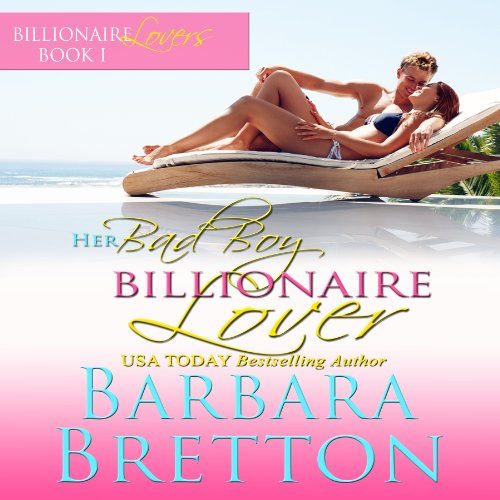 Cover of Her Bad Boy Billionaire Lover