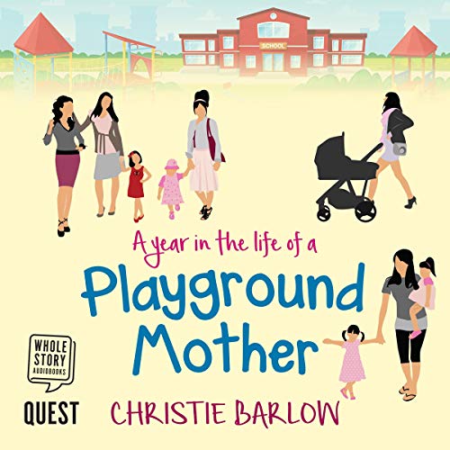 Cover of A Year in the Life of a Playground Mother