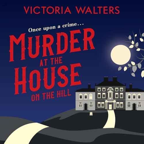 Cover of Murder at the House on the Hill