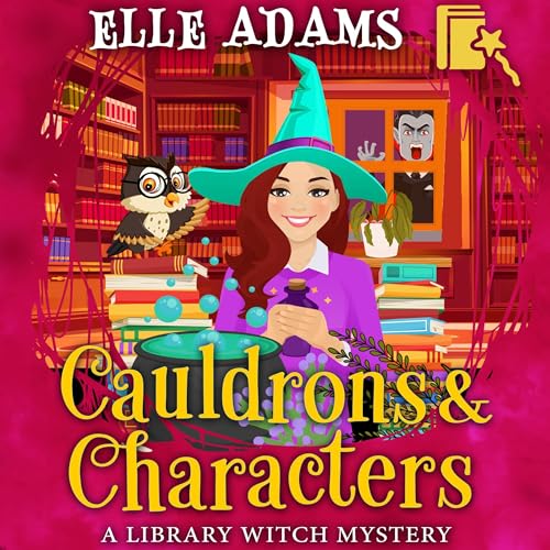 Cover of Cauldrons & Characters
