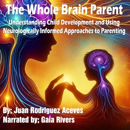 Cover of The Whole Brain Parent