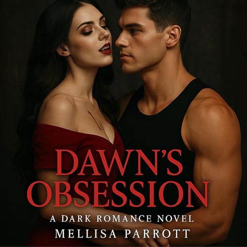 Cover of Dawns Obsession: A Dark Romance Novel