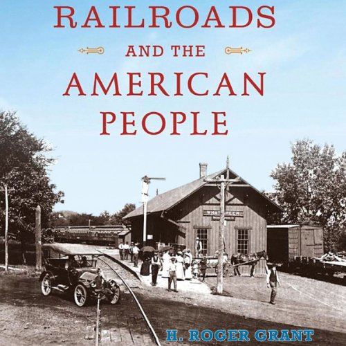 Cover of Railroads and the American People