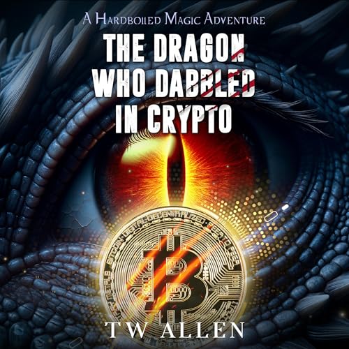 Cover of The Dragon Who Dabbled in Crypto