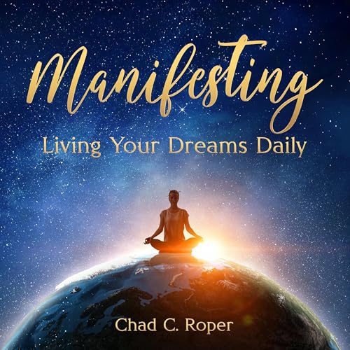 Cover of Manifesting: Live Your Dreams Daily