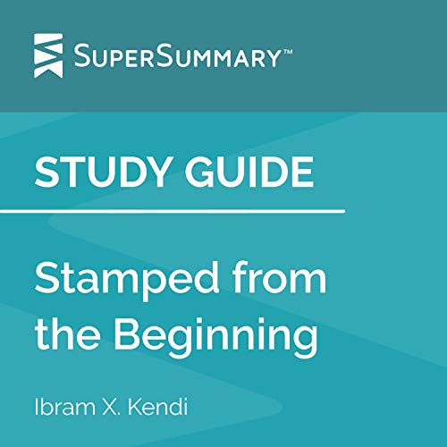 Cover of Study Guide: Stamped From the Beginning by Ibram X. Kendi