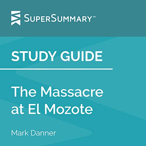 Cover of Study Guide: The Massacre at El Mozote by Mark Danner