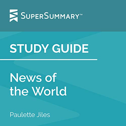 Cover of Study Guide: News of the World by Paulette Jiles