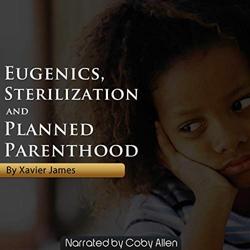 Cover of Eugenics, Sterilization and Planned Parenthood
