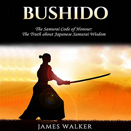 Cover of Bushido: The Samurai Code of Honor