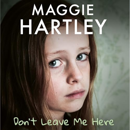 Cover of Don't Leave Me Here
