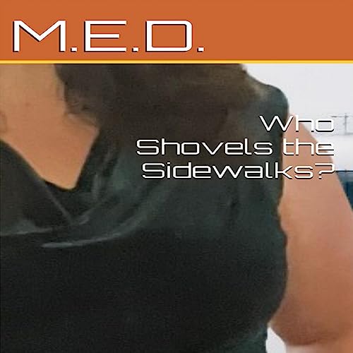 Cover of Who Shovels the Sidewalks?