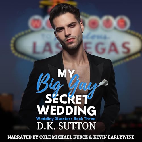 Cover of My Big Gay Secret Wedding