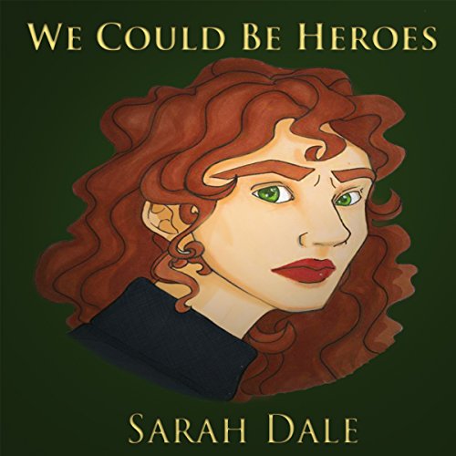 Cover of We Could Be Heroes