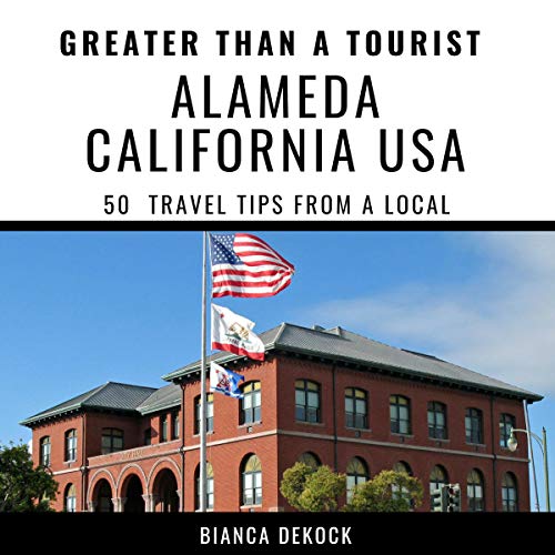 Cover of Greater Than a Tourist - Alameda California USA