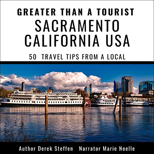 Cover of Greater Than a Tourist - Sacramento, California, USA