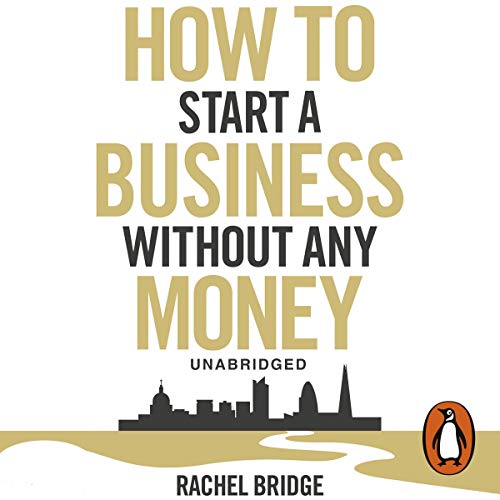 Cover of How To Start a Business without Any Money