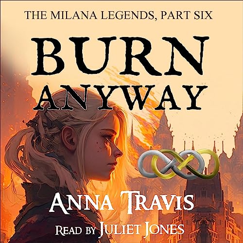 Cover of Burn Anyway