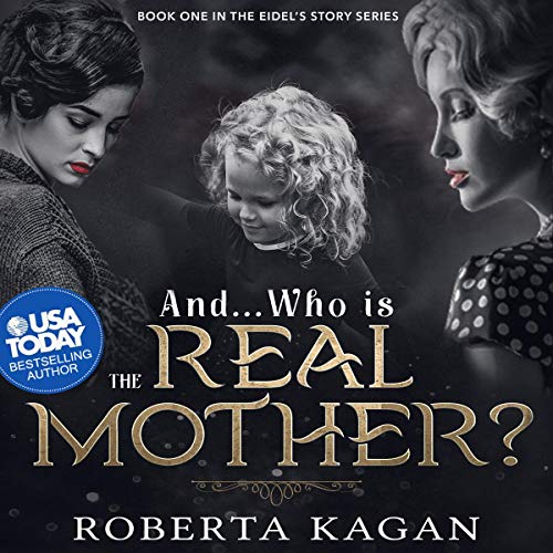 Cover of And...Who Is the Real Mother?