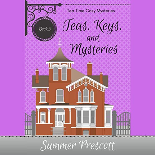 Cover of Teas, Keys, and Mysteries