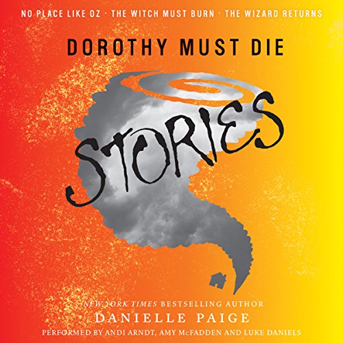 Cover of Dorothy Must Die Stories