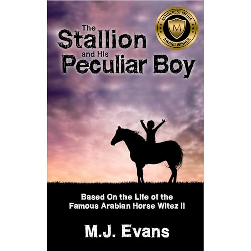 Cover of The Stallion and His Peculiar Boy