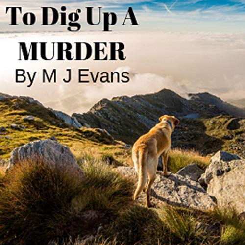 Cover of To Dig Up a Murder