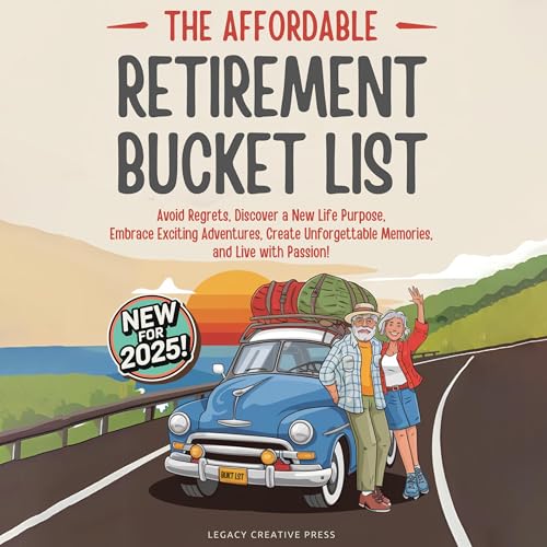 Cover of The Affordable Retirement Bucket List