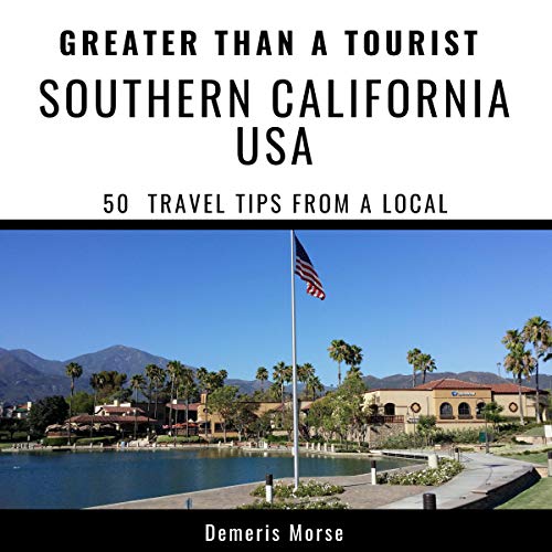 Cover of Greater Than a Tourist - Southern California USA