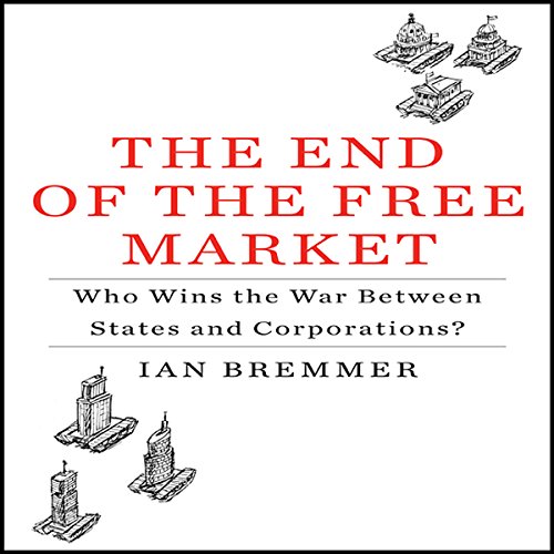Cover of The End of the Free Market