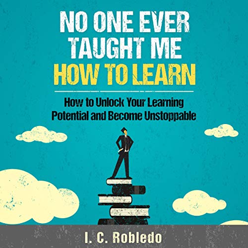Cover of No One Ever Taught Me How to Learn