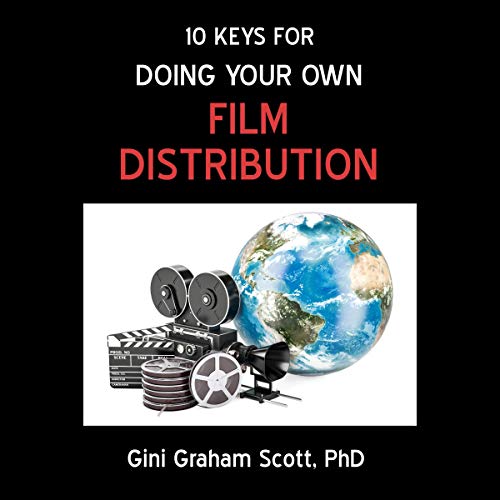 Cover of 10 Keys for Doing Your Own Film Distribution