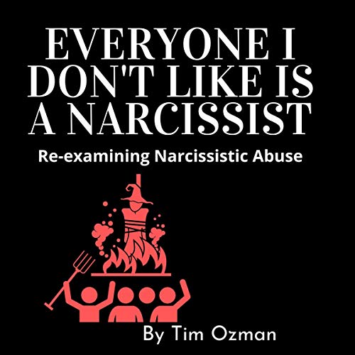 Cover of Everyone I Don't Like is a Narcissist