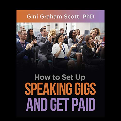 Cover of How to Set Up Speaking Gigs and Get Paid
