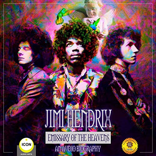 Cover of Jimi Hendrix Emissary of the Heavens - An Audio Biography