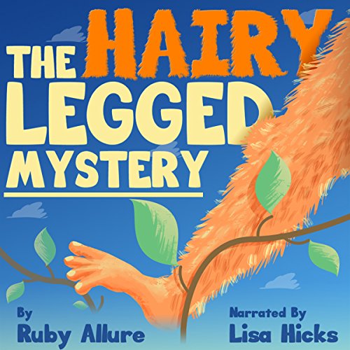 Cover of The Hairy Legged Mystery