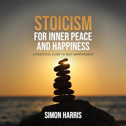 Cover of Stoicism for Inner Peace and Happiness