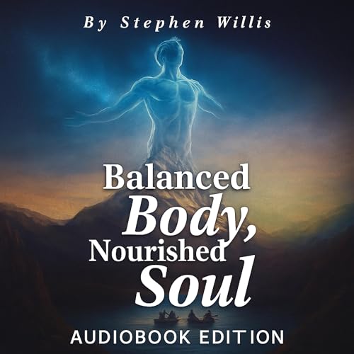 Cover of Balanced Body, Nourished Soul