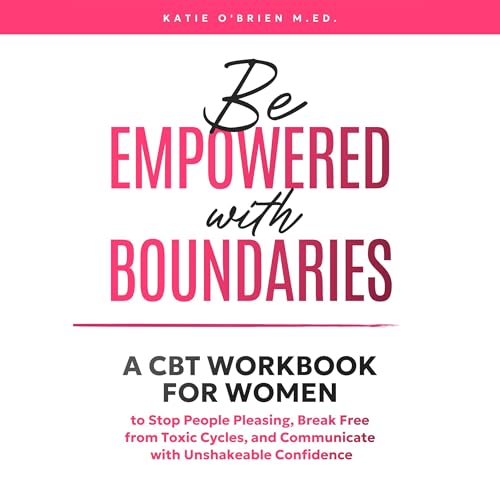Cover of Be Empowered with Boundaries