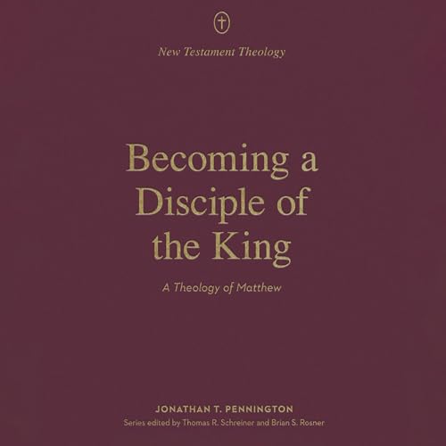 Cover of Becoming a Disciple of the King