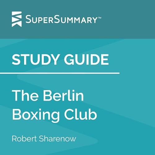 Cover of Study Guide: The Berlin Boxing Club by Robert Sharenow