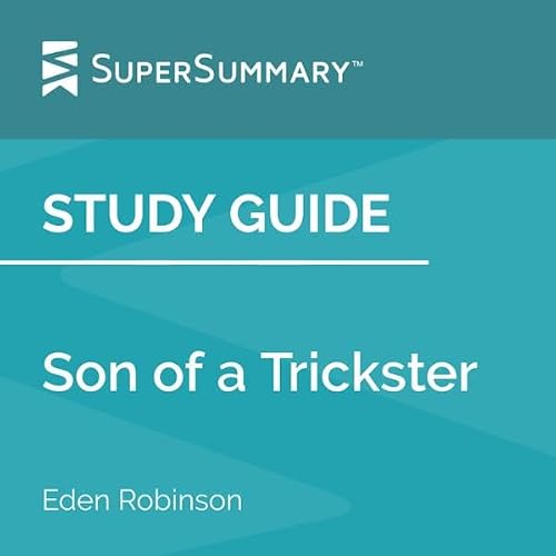Cover of Study Guide: Son of a Trickster by Eden Robinson
