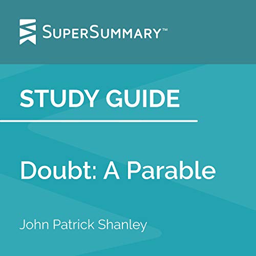 Cover of Study Guide: Doubt: A Parable by John Patrick Shanley (SuperSummary)