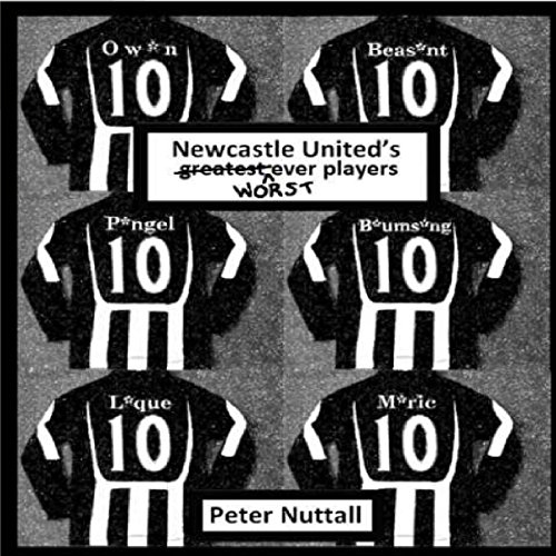 Cover of Newcastle United's Worst Ever Players