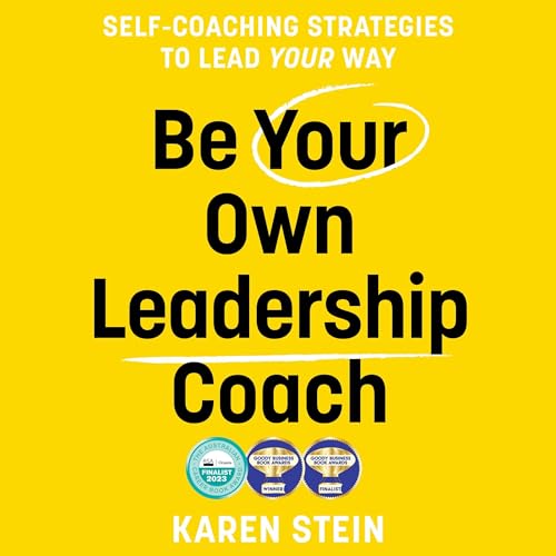 Cover of Be Your Own Leadership Coach